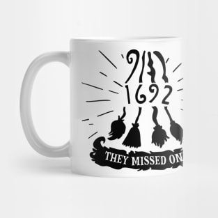 Salem Witch Trials 1692 You Missed One Halloween Mug